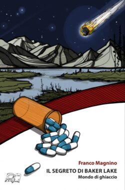 IL SEGRETO DI BAKER LAKE - IL MONDO DI GHIACCIO