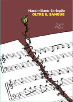 Oltre il sangue - Barioglio Massimiliano